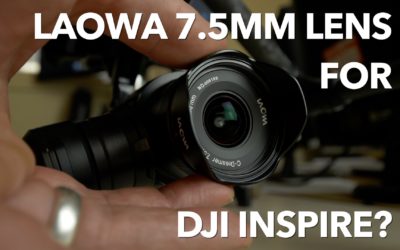 Using the Laowa 7.5mm lens on a DJI Inspire Drone