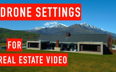 Drone Settings for Shooting Real Estate Video