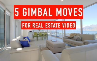 5 Essential Gimbal Moves for Real Estate Video