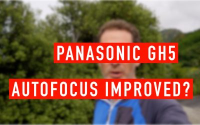 Panasonic GH5 Autofocus Improvements?